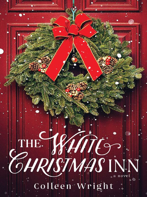 Title details for The White Christmas Inn by Colleen Wright - Wait list